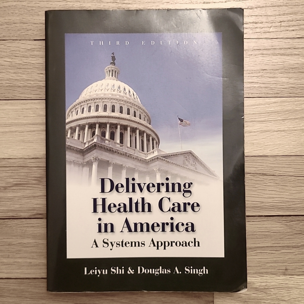 Delivering Health Care in America Book